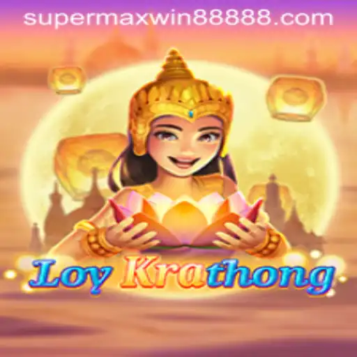 Exploring the Excitement of LoyKrathong and Supermaxwin888