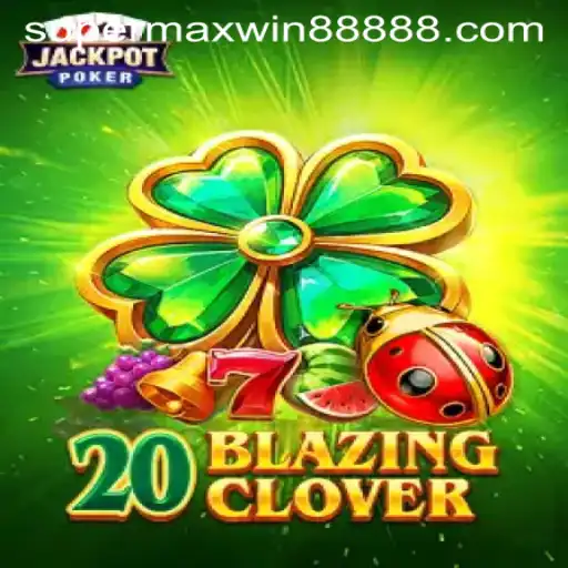 Experience the Thrills of 20BlazingClover: A Deep Dive