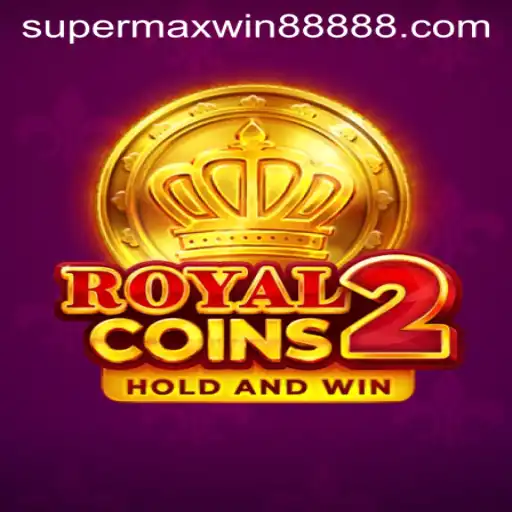 Exploring the Thrills of RoyalCoins2 and the Exciting World of supermaxwin888